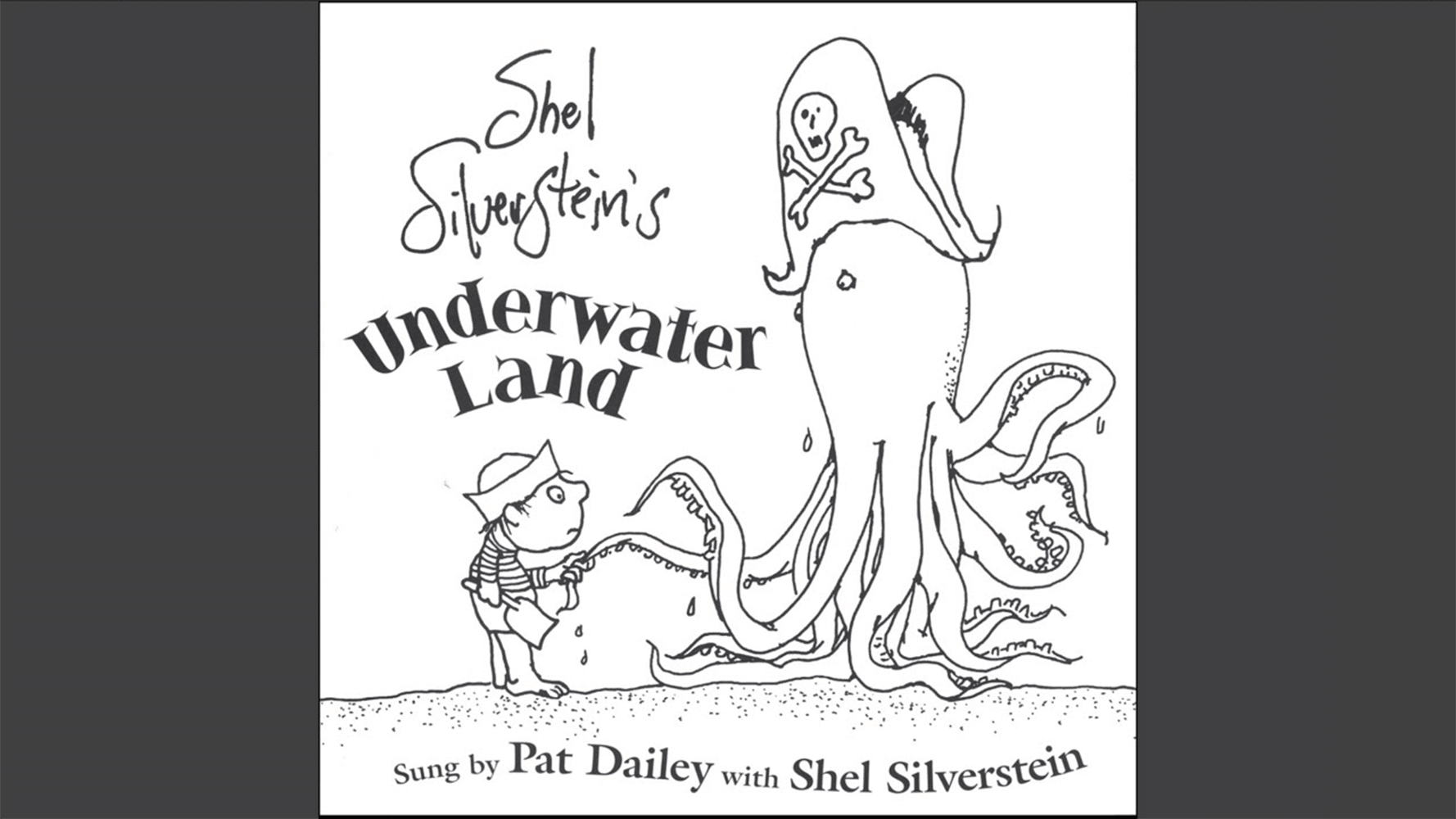 Underwater Land Lyrics – Pat Dailey / Shel Silverstein 謝爾‧希爾弗斯坦「水底世界」歌詞
